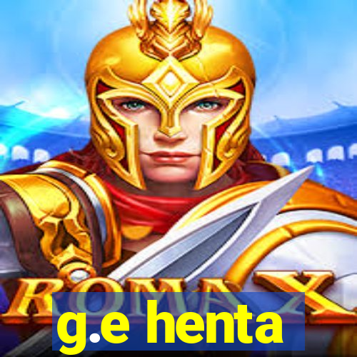 g.e henta