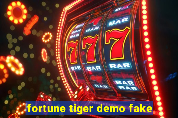 fortune tiger demo fake