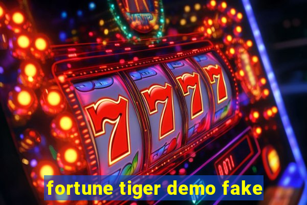 fortune tiger demo fake