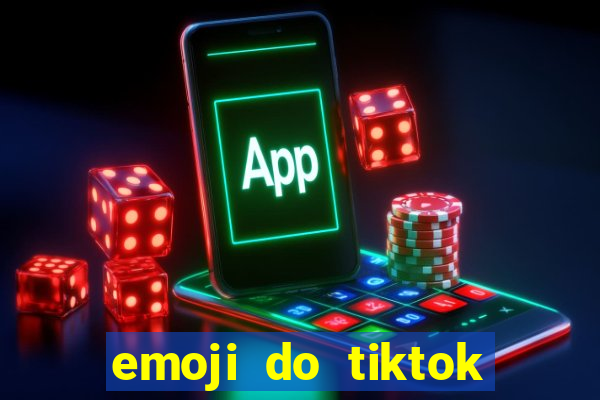 emoji do tiktok para copiar