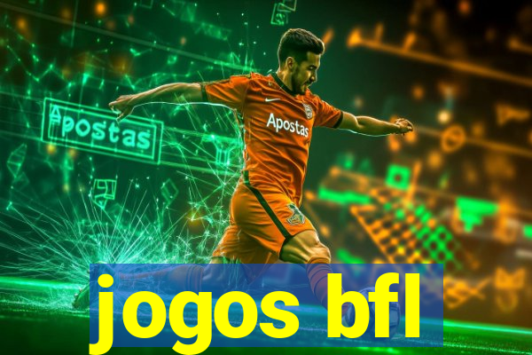 jogos bfl