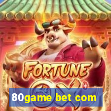 80game bet com