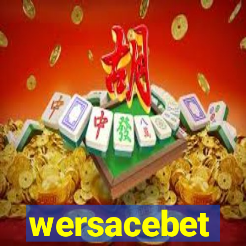 wersacebet