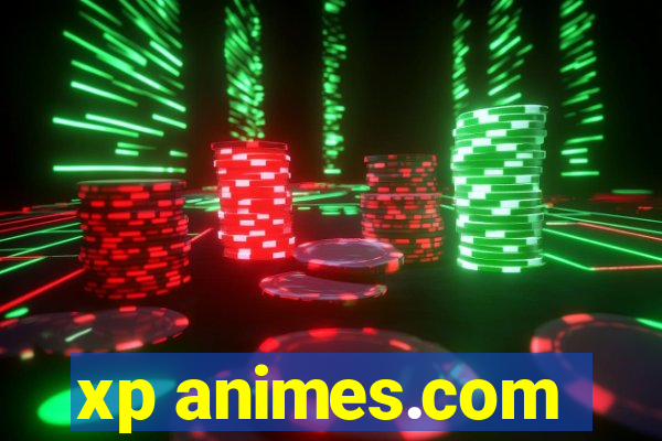 xp animes.com