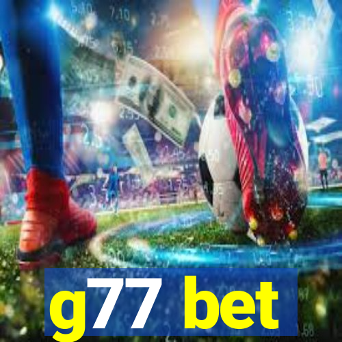 g77 bet