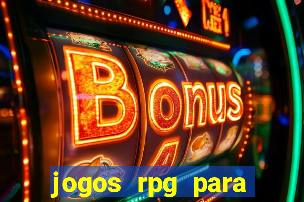 jogos rpg para ganhar dinheiro