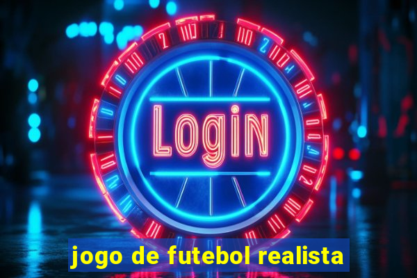 jogo de futebol realista