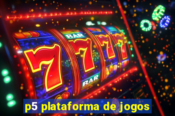 p5 plataforma de jogos