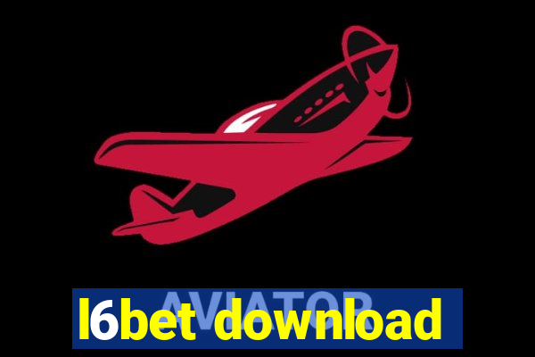 l6bet download