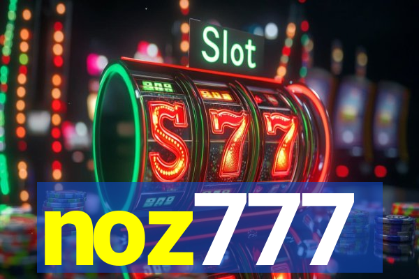 noz777