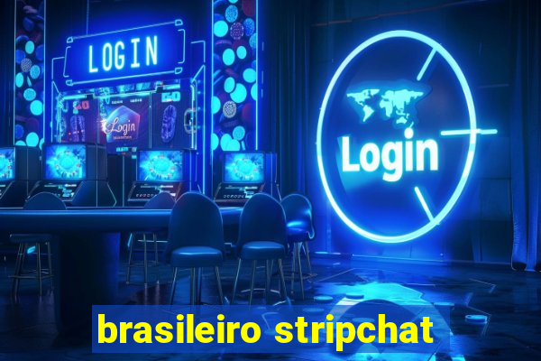 brasileiro stripchat