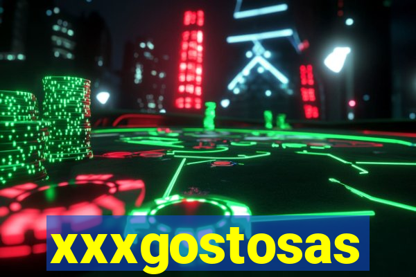 xxxgostosas