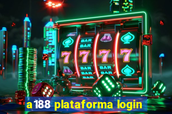 a188 plataforma login