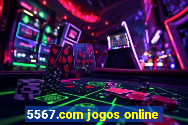 5567.com jogos online