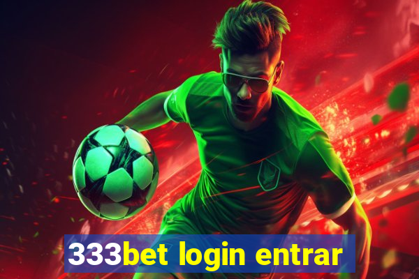 333bet login entrar