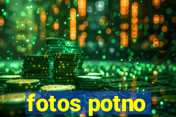 fotos potno