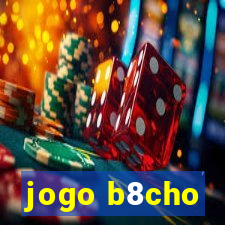 jogo b8cho