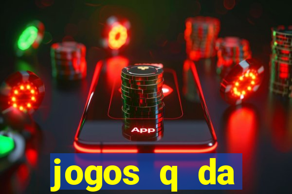 jogos q da dinheiro de verdade