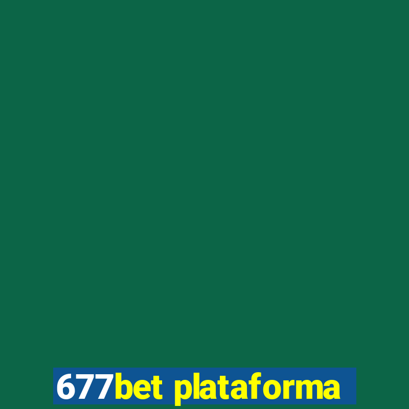 677bet plataforma