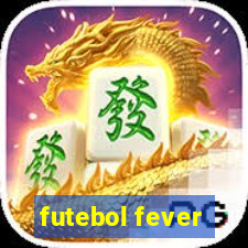 futebol fever