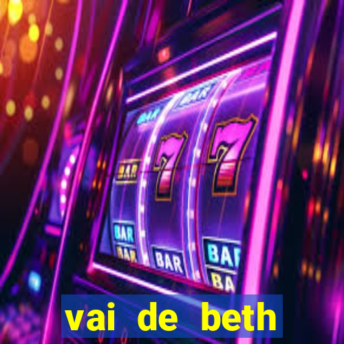 vai de beth gusttavo lima