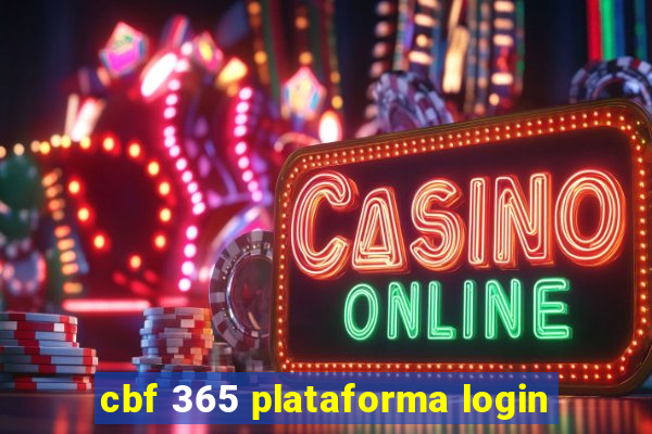 cbf 365 plataforma login