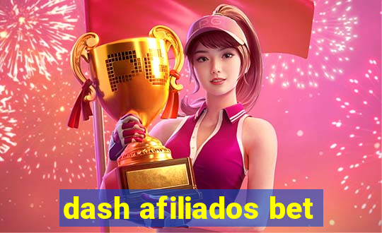 dash afiliados bet