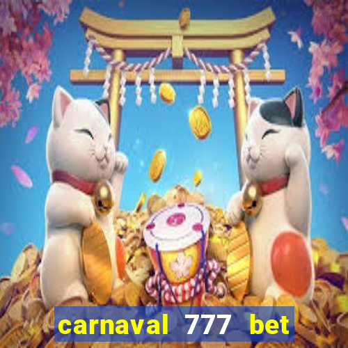 carnaval 777 bet paga mesmo