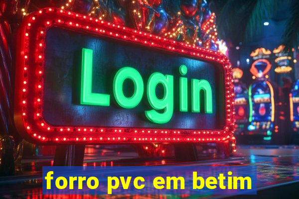 forro pvc em betim