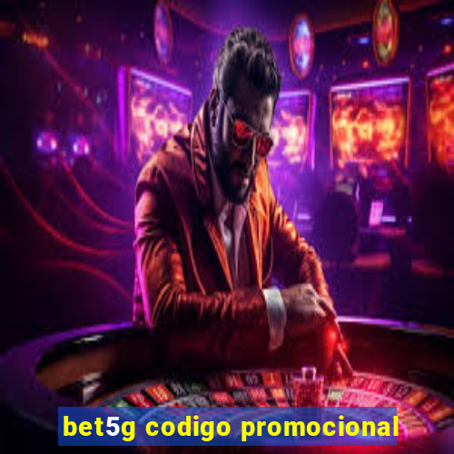 bet5g codigo promocional