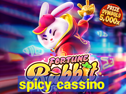 spicy cassino