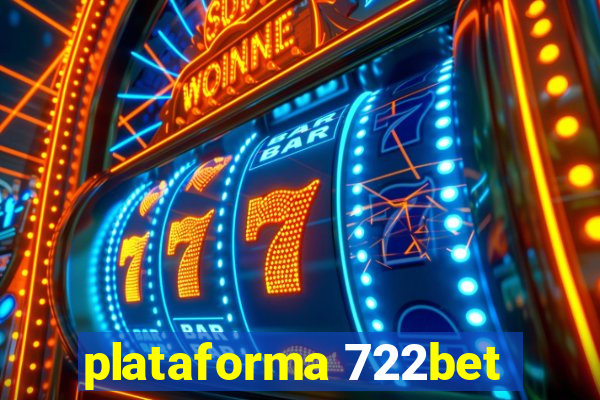 plataforma 722bet