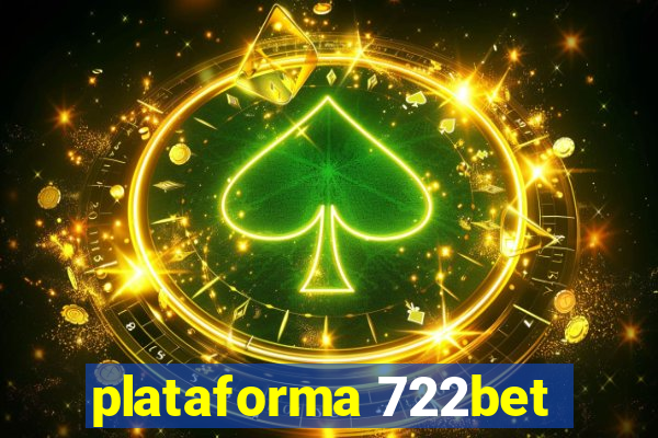 plataforma 722bet