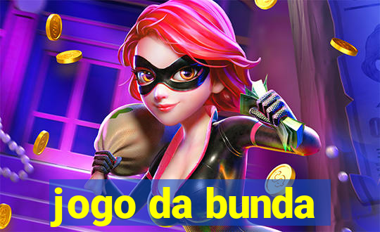 jogo da bunda