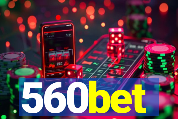 560bet