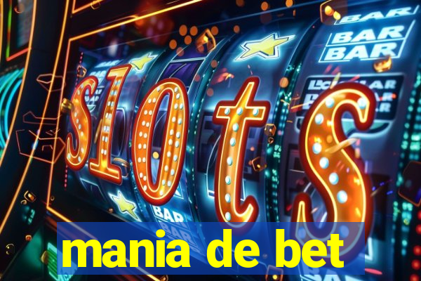 mania de bet