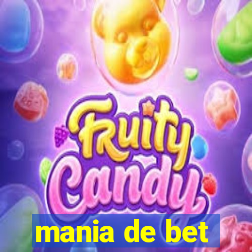 mania de bet