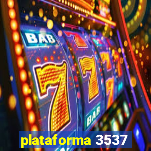 plataforma 3537