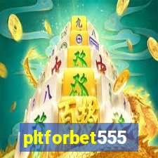 pltforbet555