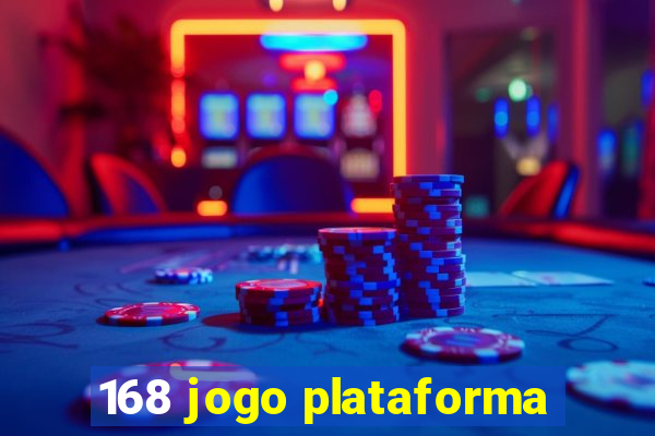 168 jogo plataforma