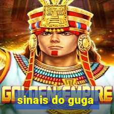 sinais do guga