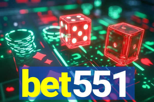 bet551