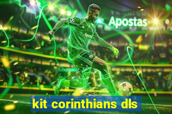 kit corinthians dls