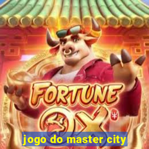 jogo do master city