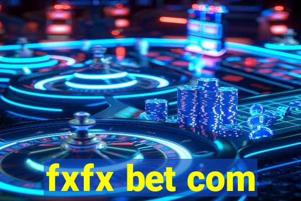 fxfx bet com