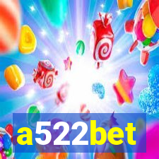 a522bet