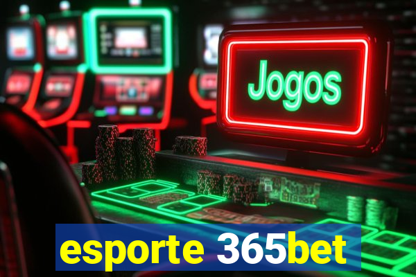 esporte 365bet