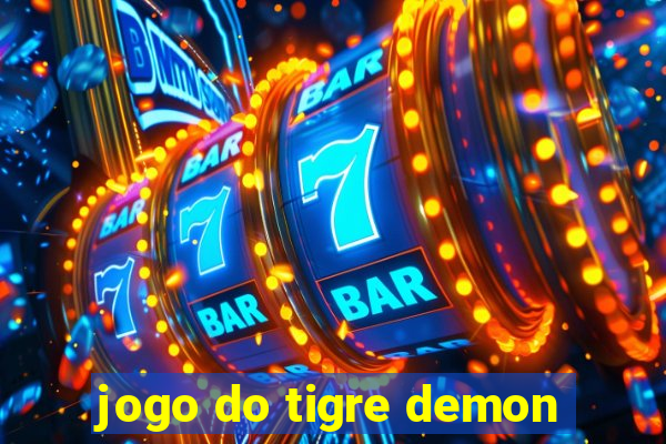 jogo do tigre demon