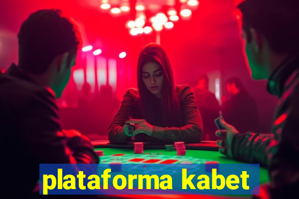 plataforma kabet