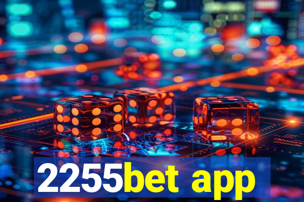 2255bet app